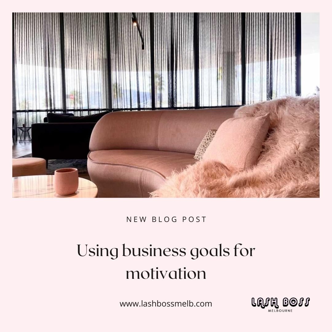 Using business goals for motivation