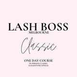 Cover of Lash Boss Melbourne's Classic one day lash extension course. Lash extension training by Lash Boss Melbourne