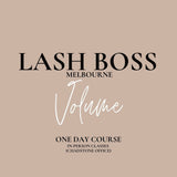 Cover of Lash Boss Melbourne's Volume in-person course. An in depth, one day course that comes with supplies. Supplies and lash extension training by Lash Boss Melbourne